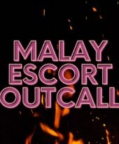 Malay Escort Outcall